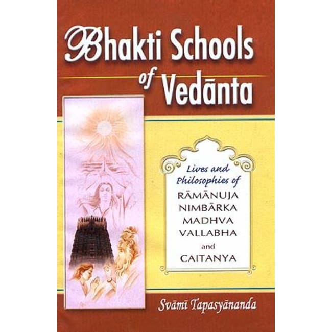 Bhakti Schools of Vedanta